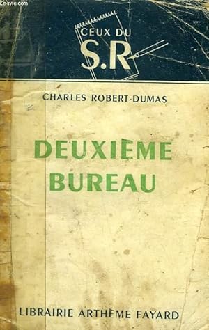 Bild des Verkufers fr CEUX DU S.R. DEUXIEME BUREAU. zum Verkauf von Le-Livre