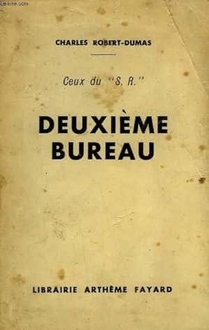 Bild des Verkufers fr CEUX DU S.R. DEUXIEME BUREAU. zum Verkauf von Le-Livre