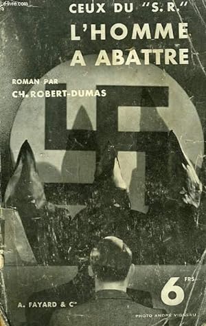 Bild des Verkufers fr L'HOMME A ABATTRE. zum Verkauf von Le-Livre