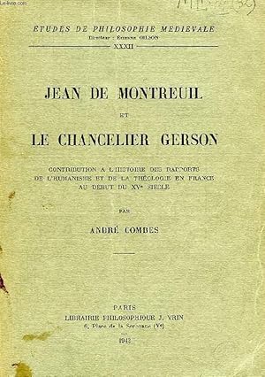 Bild des Verkufers fr JEAN DE MONTREUIL ET LE CHANCELIER GERSON zum Verkauf von Le-Livre
