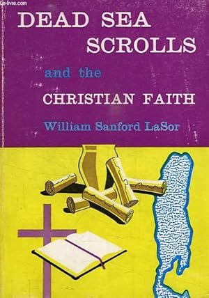 Bild des Verkufers fr THE DEAD SEA SCROLLS AND THE CHRISTIAN FAITH zum Verkauf von Le-Livre