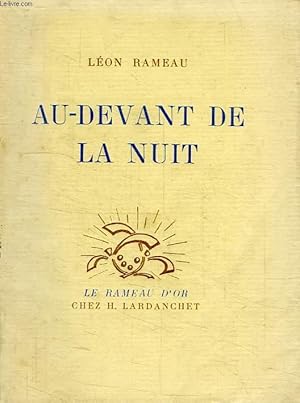 Seller image for AU-DEVANT DE LA NUIT for sale by Le-Livre