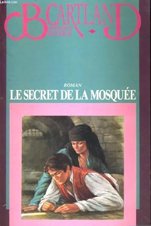 Seller image for LE SECRET DE LA MOSQUEE. ROMAN for sale by Le-Livre