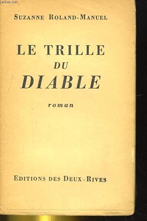 Seller image for LE TRILLE DU DIABLE. ROMAN for sale by Le-Livre