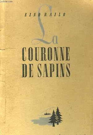 Seller image for LA COURONNE DE SAPINS for sale by Le-Livre