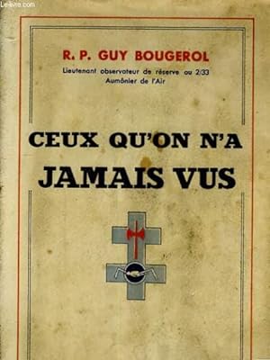 Bild des Verkufers fr CEUX QU'ON N'A JAMAIS VUS zum Verkauf von Le-Livre