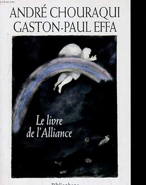 Bild des Verkufers fr LE LIVRE DE L'ALLIANCE zum Verkauf von Le-Livre
