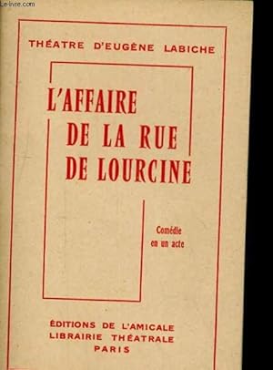 Image du vendeur pour L'AFFAIRE DE LA RUE DE LOURCINE. COMEDIE EN UN ACTE mis en vente par Le-Livre