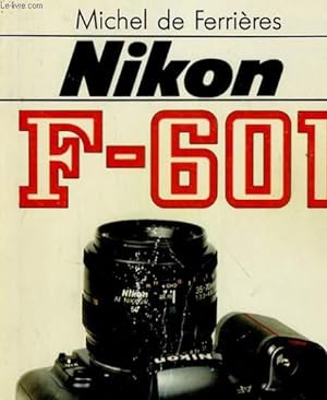 Bild des Verkufers fr NIKON F-601 zum Verkauf von Le-Livre