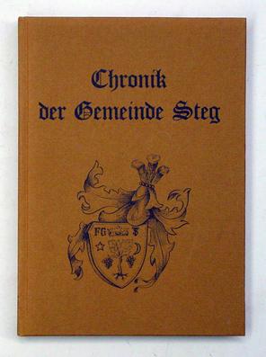 Immagine del venditore per Chronik der Gemeinde Steg. venduto da antiquariat peter petrej - Bibliopolium AG