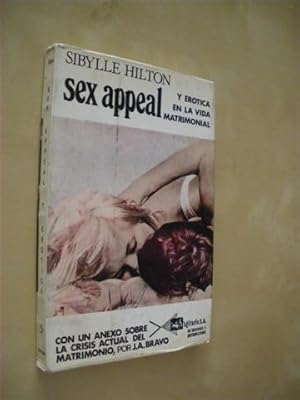 Image du vendeur pour SEX APPEAL Y EROTICA EN LA VIDA MATRIMONIAL mis en vente par LIBRERIA TORMOS