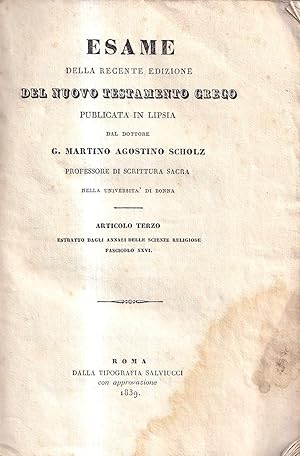 Esame della recente edizione del Nuovo Testamento Greco pubblicata in Lipsia dal Dottore G. Marti...