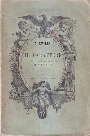 Il carattere - con le memorie dell'autore scritte da esso