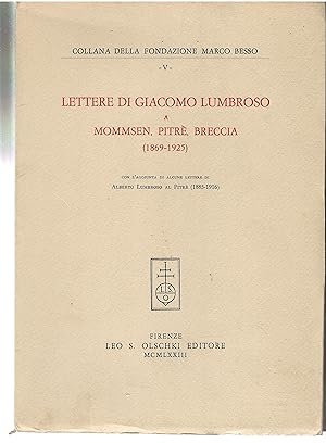 Lettere di Giacomo Lumbroso a Mommsen, Pitrè, Breccia (1869-1925) con l'aggiunta di alcune letter...