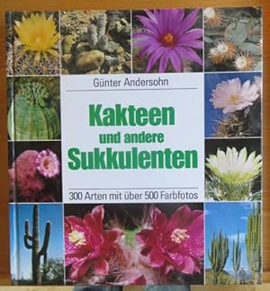 Seller image for Kakteen und andere Sukkulenten. for sale by Antiquariat Blschke