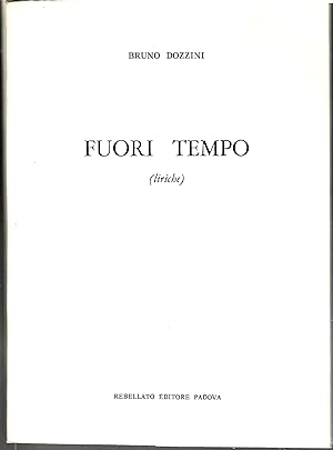 Seller image for Fuori Tempo (liriche) 1959-1962 for sale by Il Salvalibro s.n.c. di Moscati Giovanni