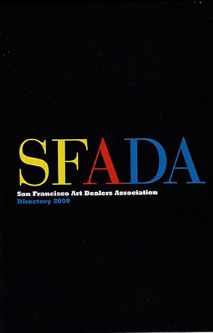 Seller image for SFADA: San Francisco Art Dealers Association Directory 2000 for sale by Diatrope Books