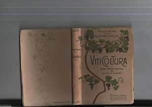 Viticoltura : Manuale Pratico Ad Uso Dei Viticoltori Italiani