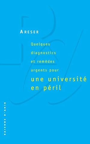 Quelques diagnostics et remèdes urgents pour une université en péril