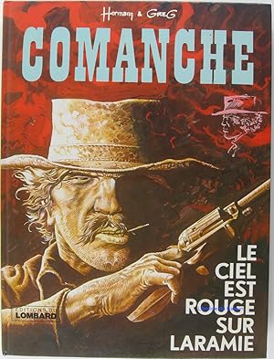 Seller image for Comanche Le ciel est rouge sur Laramie for sale by Librairie du Bassin