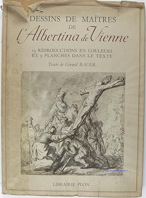Dessins de maîtres (Xve siècle - XVIIIe siècles) De l'Albertina de Vienne
