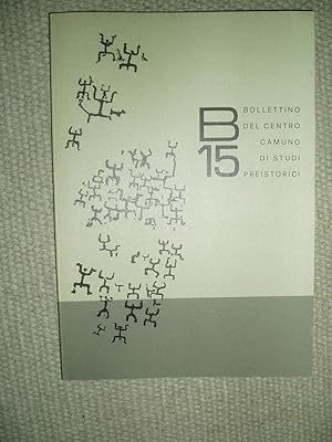 Seller image for Bollettino del Centro camuno di studi preistorici. Vol. 15 for sale by Expatriate Bookshop of Denmark