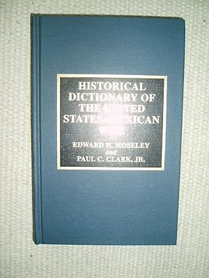 Image du vendeur pour Historical Dictionary of the United States-Mexican War mis en vente par Expatriate Bookshop of Denmark