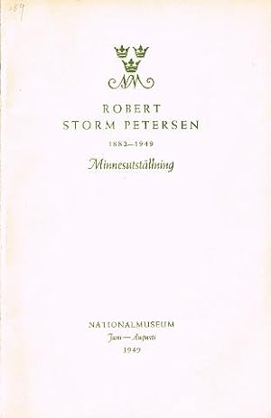 Seller image for Robert Storm Petersen. 1882-1949. Minnesutstllning. Nationalmuseum juni-augusti 1949. for sale by Hatt Rare Books ILAB & CINOA