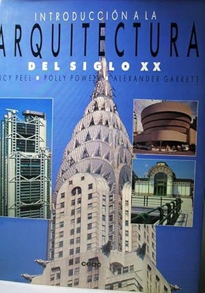 Seller image for Introduccion a la arquitectura del siglo XX for sale by Laila Books