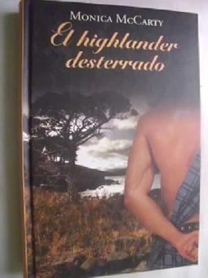 Seller image for EL HIGHLANDER DESTERRADO for sale by Librera Maestro Gozalbo