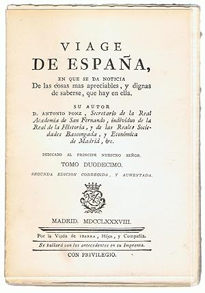 Bild des Verkufers fr VIAGE DE ESPAA EN QUE SE DA NOTICIA DE LAS COSAS MAS APRECIABLES, Y DIGNAS DE SABERSE, QUE HAY EN ELLA. Tomo Duodcimo. Len, Burgos, Salamanca, Zamora. zum Verkauf von Librera Torren de Rueda