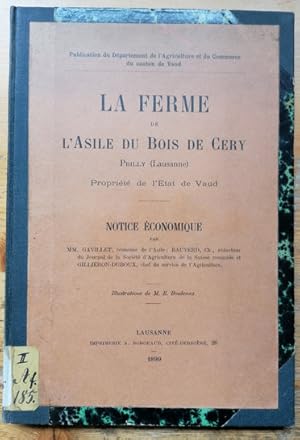 La ferme de l'asile du bois de cery. Prilly (Sausanne) (19 ganzs. u. einige Text-) Illustr. d. M....