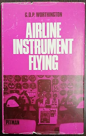 Airline Instrument Flying. Illustrated by E. A. Ayres.