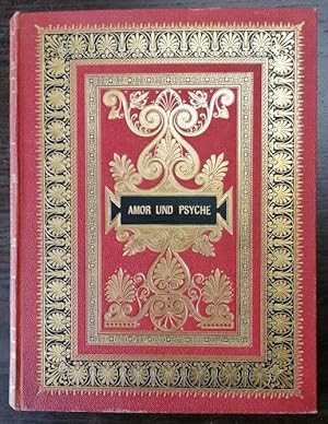 Bild des Verkufers fr Amor und Psyche. Eine Dichtung in sechs Gesngen. Ill. v. Paul Thumann. (8 ganzs. Lichtdrucke, zahlr. Textabb.) 9. Aufl. zum Verkauf von Klaus Schneborn