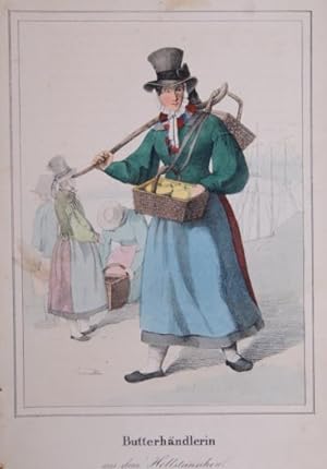 Butterhändlerin aus dem Holsteinschen. Altkolor. Lithographie. 1847. 16,3 x 12,1 cm. Aus "Duller,...