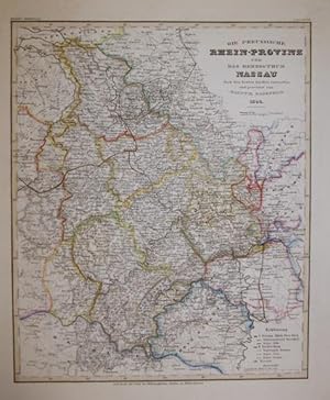 Die preussische Rhein-Provinz und das Herzogthum Nassau. Entw. u. gez. v. Hauptmann Radefeld 1846...