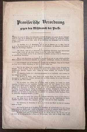 Provisorische Verordnung gegen den Mißbrauch der Presse. Wien 18. Mai 1848. Doppelblatt (Folio) 4...