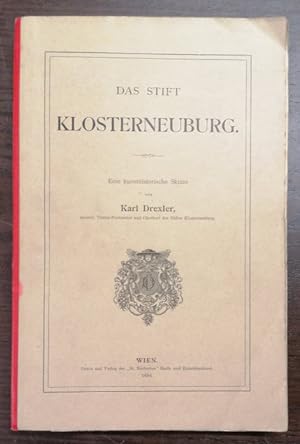 Das Stift Klosterneuburg. Eine kunsthistorische Skizze.