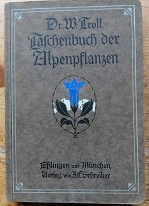 Bild des Verkufers fr Taschenbuch der Alpenpflanzen. 172 Pflanzenbilder a. 25 farb. u. 26 s. Tafeln. zum Verkauf von Klaus Schneborn