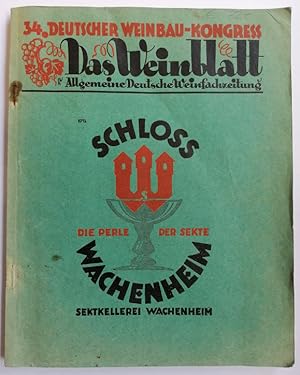 Das Weinblatt. Allgemeine Deutsche Weinfachzeitung. (Rheinpfalz) 34. Deutscher Weinbau-Kongress. ...