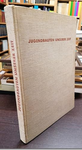 Seller image for Jugendbauten unserer Zeit. for sale by Klaus Schneborn