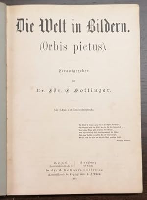 Die Welt in Bildern (Orbis pictus). Für Schul- und Unterrichtszwecke.