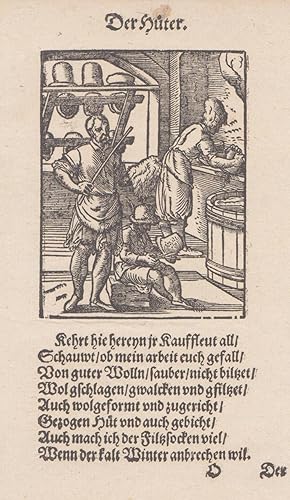 Der Hüter. ( Hutmacher) Holzschnitt v. Jost Amman, 1568, mit 8-zeiligem Text. 7,8 x 6,1 cm (Bildg...