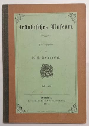 Bild des Verkufers fr Frnkisches Museum. 1. Heft. zum Verkauf von Klaus Schneborn