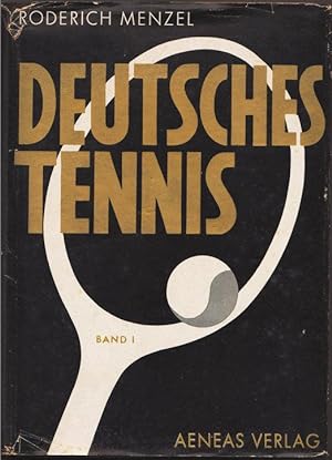 Deutsches Tennis. Bd. 1.