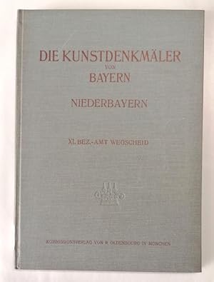 Immagine del venditore per Die Kunstdenkmler von Niederbayern. XI. Bezirksamt Wegscheid. Mit 5 Tfn, 92 Abb. im Text u. 1 Karte. venduto da Klaus Schneborn