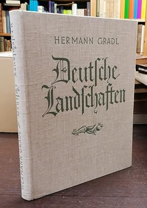 Deutsche Landschaften. In 64 Bildtafeln nach Orig.- v. Hermann Gradl.