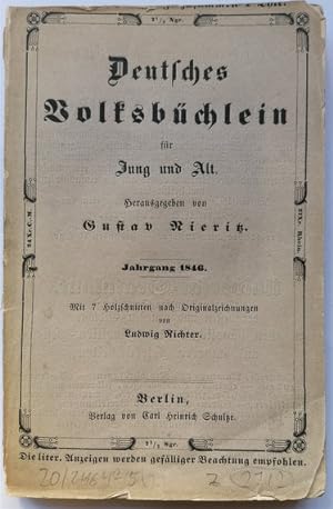 Deutsches Volksbüchlein für Jung und Alt. Jg. 1846. Mit 7 Holzschnitten nach Originalzeichnungen ...