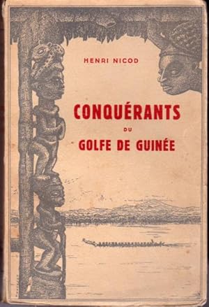 Image du vendeur pour Conqurants du golfe de Guine mis en vente par L'ivre d'Histoires