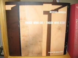 Bild des Verkufers fr Michael Warren: Those Who Stay/Those Who Go zum Verkauf von PsychoBabel & Skoob Books